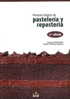 procesos basicos de pasteleria y reposteria-mamen marin moles-9788415204145