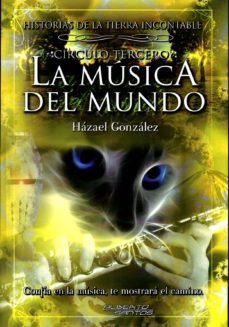 la musica del mundo. historias de la tierra incontable. circulo tercero-9788415238645