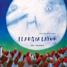 ilargia lapur-pierre pratt-pablo albo-9788415313045