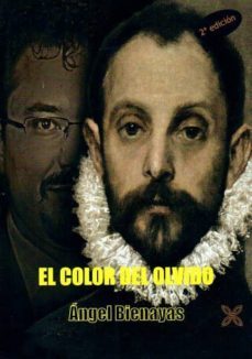 el color del olvido-angel bienayas de la encina-9788415352945