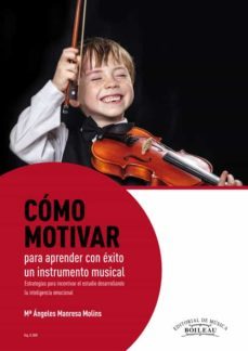 como motivar para aprender con exito el instrumento musical-maria angeles manresa molins-9788415381945