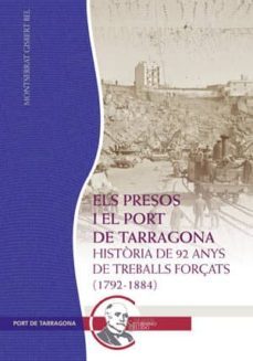 els presos i el port de tarragona-montserrat gisbert bel-9788415456445