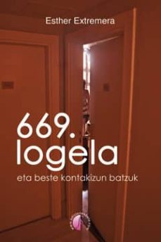 669. logela, eta beste kontakizun batzuk-esther extremera-9788415495345