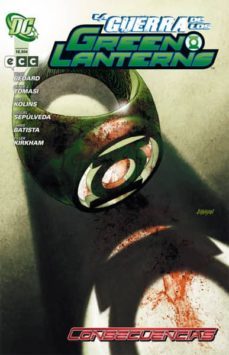 la guerra de los green lanterns: consecuencias-tony bedard-peter j. tomasi-9788415520245