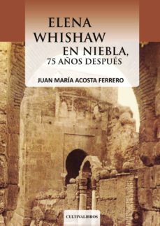 elena whishaw en niebla, 75 años despues-9788415749745