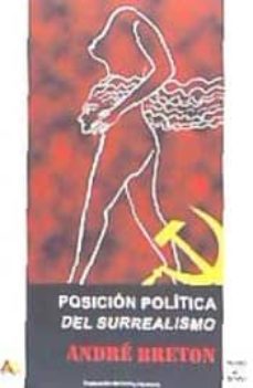 posicion politica del surrealismo-andre breton-9788415757245