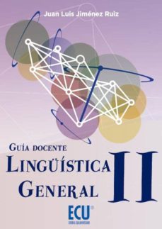 guia docente linguistica general ii-juan luis jimenez ruiz-9788415787945