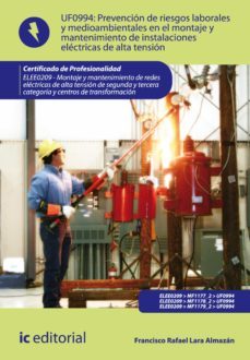 Imagen Principal de Prevención de riesgos laborales y medioambientales en el montaje y mantenimiento de instalaciones eléctricas de alta tensión. ELEE0209