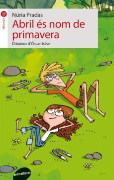 abril es nom de primavera-nuria pradas-9788415975045
