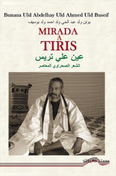 mirada a tiris-bunana uld abdelhay uld ahmed-9788416159345