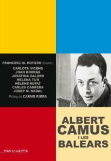 albert camus i les balears: flors dins la mar-9788416163045