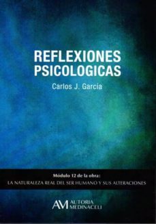 reflexiones psicologicas-carlos j. garcia cosin-9788416348145