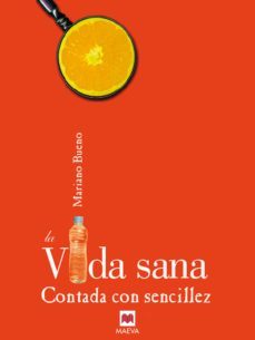 la vida sana contada con sencillez (ebook)-mariano bueno bosch-9788416363445