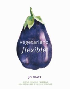 vegetariano flexible-jo pratt-9788416407545
