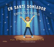 en santi somiador-ricky martin-9788416434145