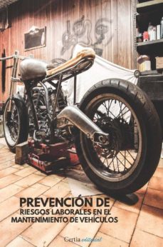 prevencion de riesgos laborales en el matenimiento de vehiculos-antonio lagoa alvarez-9788416481545