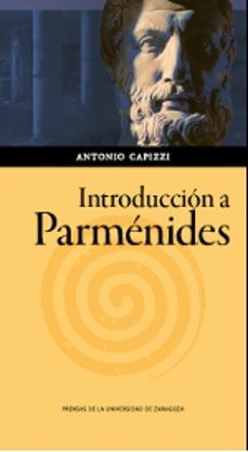 introduccion a parmenides-antonio capizzi-9788416515745