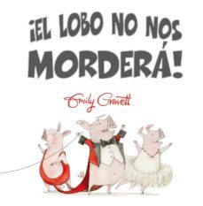 el lobo no nos mordera-emily gravett-9788416648245