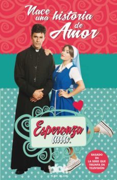 esperanza mia. nace una historia de amor-9788416712045
