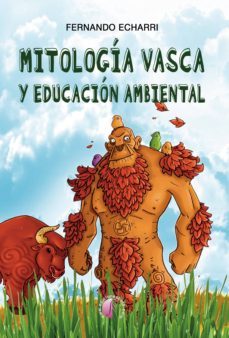 mitologia vasca y educacion ambiental (ebook)-fernando echarri-9788416809745