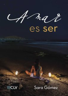 amar es ser-sara gomez-9788416849345