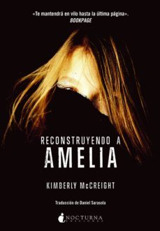 reconstruyendo a amelia (ebook)-kimberly mccreight-9788416858545