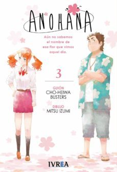 anohana nº 3-cho heiwa busters-mitsu izumi-9788416905645