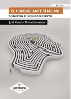 el hombre ante si mismo-jose ramon ponce solozabal-9788416953745