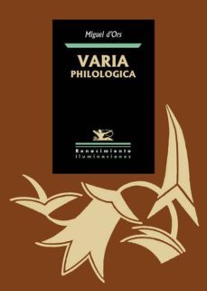 varia philologica-miguel d ors lois-9788416981045