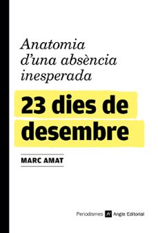 23 dies de desembre-marc amat vila-9788417214845