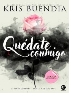 quedate conmigo trilogia-kris buendia-9788417228545
