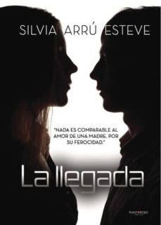 la llegada (ebook)-silvia arru esteve-9788417237745