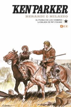 ken parker nº 06: el pueblo de los hombres/la balada de pat o shane-9788417276645