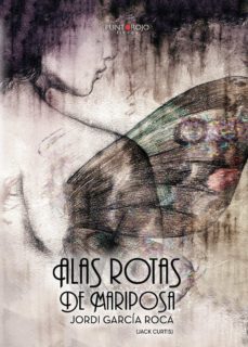 alas rotas de mariposa (ebook)-jordi garcia roca-9788417365745