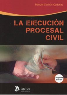 ejecucion procesal civil (2ª ed.)-9788417466145