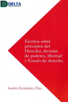 escritos sobre principios del derecho, division de poderes, libertad y estado-9788417526245