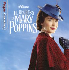 el regreso de mary poppins. pequecuentos-9788417529345