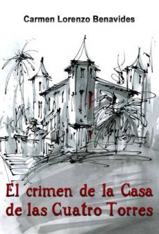 el crimen de la casa de las cuatro torres-9788417578145