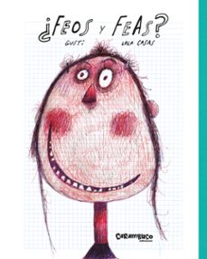 ¿feos y feas?-lola casa peña-9788417766245