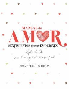 manual de amor: sentimientos versus emociones (ebook)-diana richardson-9788417780845