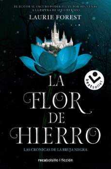 la flor de hierro (las cronicas de la bruja negra 2)-9788417821845