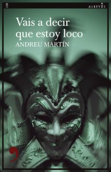vais a decir que estoy loco-9788417847845