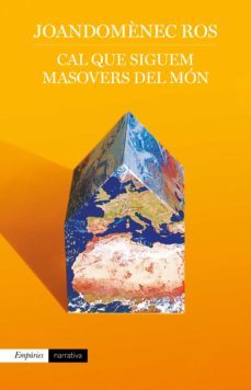 cal que siguem masovers del mon (ebook)-joandomenec ros-9788417879945