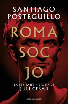 roma soc jo (sèrie juli cèsar 1) (ebook)-santiago posteguillo-9788418062445