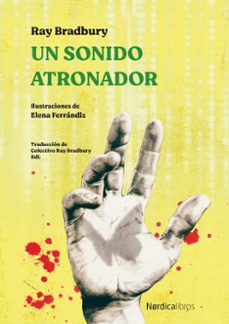 un sonido atronador-ray bradbury-9788418067945