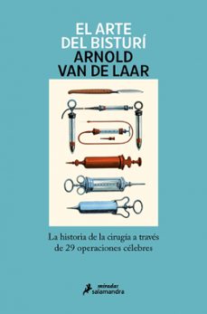 el arte del bisturi-arnold van de laar-9788418107245