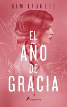 el año de gracia (ebook)-kim liggett-9788418174445
