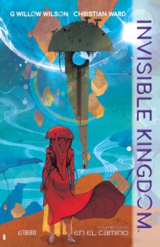 invisible kingdom 1. en el camino-9788418215445