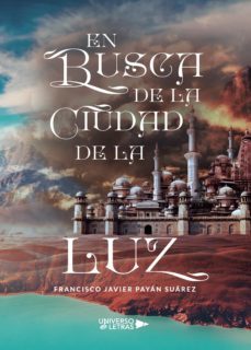 en busca de la ciudad de la luz (ebook)-9788418235245