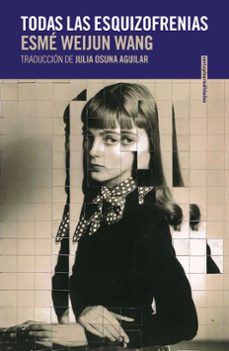 todas las esquizofrenias-9788418342745